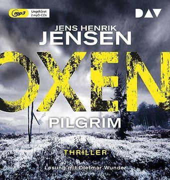 portada Oxen. Pilgrim: Ungekürzte Lesung mit Dietmar Wunder (2 Mp3-Cds) (Niels-Oxen-Reihe) (en Alemán)