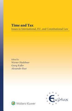 portada Time and Tax: Issues in International, Eu, and Constitutional Law: Issues in International, Eu, and Constitutional Law