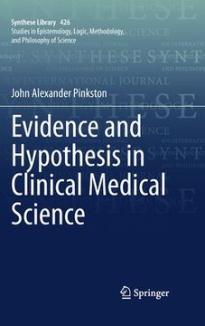 portada Evidence and Hypothesis in Clinical Medical Science (in English)
