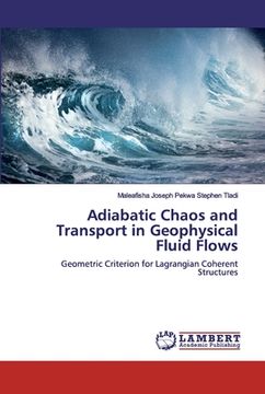 portada Adiabatic Chaos and Transport in Geophysical Fluid Flows (en Inglés)