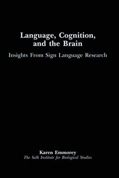 portada Language, Cognition, and the Brain: Insights From Sign Language Research (en Inglés)