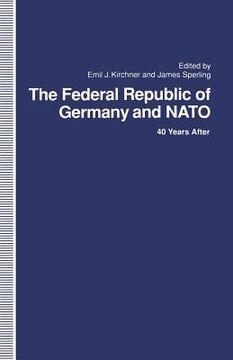 portada The Federal Republic of Germany and NATO: 40 Years After (en Inglés)
