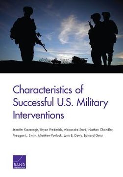 portada Characteristics of Successful U.S. Military Interventions (en Inglés)