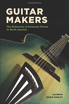 portada Guitar Makers: The Endurance of Artisanal Values in North America (en Inglés)