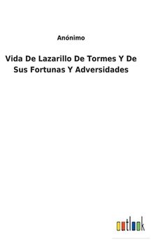 portada Vida De Lazarillo De Tormes Y De Sus Fortunas Y Adversidades (in Spanish)