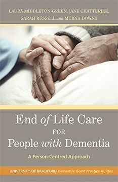portada End of Life Care for People with Dementia: A Person-Centred Approach (in English)
