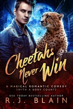 portada Cheetahs Never Win: A Magical Romantic Comedy (with a body count) (en Inglés)