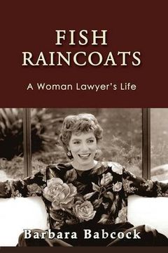 portada Fish Raincoats: A Woman Lawyer's Life (Journeys & Memoirs)