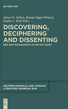 portada Discovering, Deciphering, and Dissenting: Ben Sira Manuscripts After 120 Years 