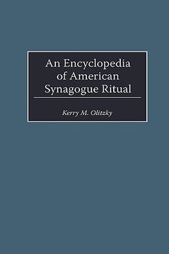 portada An Encyclopedia of American Synagogue Ritual (en Inglés)