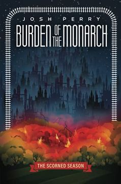 portada Burden of the Monarch: The Scorned Season (en Inglés)