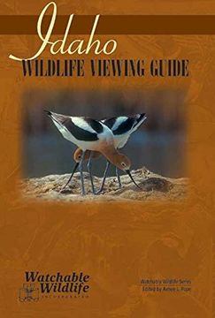 portada Idaho Wildlife Viewing Guide (Watchable Wildlife Series) (in English)