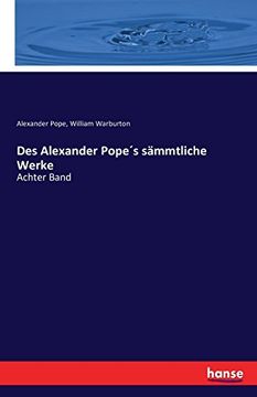 portada Des Alexander Popes Sammtliche Werke (German Edition)