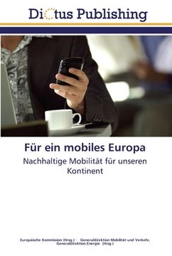 portada Für ein mobiles Europa: Nachhaltige Mobilität für unseren Kontinent (in German)
