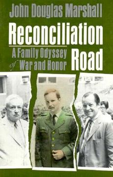 portada reconciliation road: a family odyssey of war and honor (en Inglés)