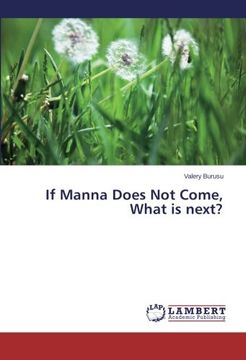 portada If Manna Does Not Come, What Is Next?