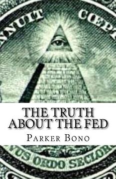 portada The Truth About The Fed