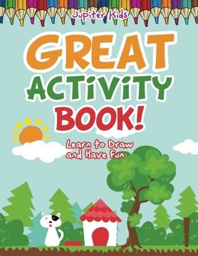 portada Great Activity Book! Learn to Draw and Have Fun