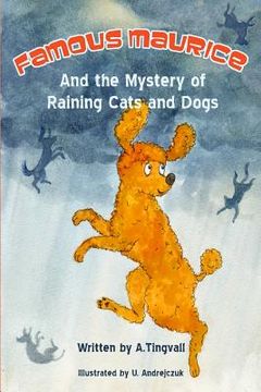 portada famous maurice and the mystery of raining cats and dogs (en Inglés)