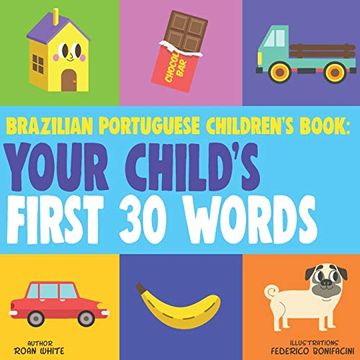 portada Brazilian Portuguese Children'S Book: Your Child'S First 30 Words 