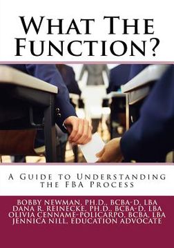 portada What The Function: A Guide to Understanding the FBA Process (in English)