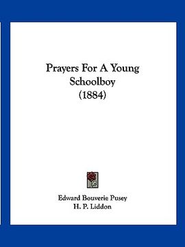 portada prayers for a young schoolboy (1884) (en Inglés)