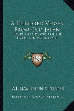 portada a hundred verses from old japan: being a translation of the hyaku-nin-isshiu (1909) (en Inglés)
