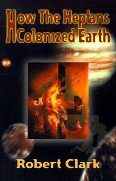 portada how the heptans colonized earth (en Inglés)