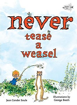 portada Never Tease a Weasel (en Inglés)