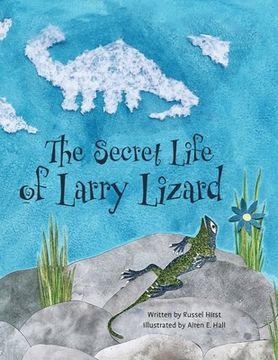 portada The Secret Life of Larry Lizard