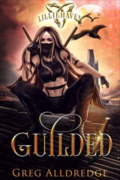 portada Guilded: Zoe'S Tale Book 1 (4) (a Lilliehaven Epic Fantasy) (in English)