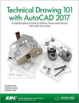 portada Technical Drawing 101 with AutoCAD 2017 (Including Unique Access Code) (en Inglés)