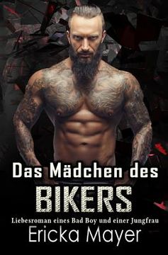 portada Das Mädchen des Bikers: Liebesroman eines Bad Boy und einer Jungfrau (en Alemán)