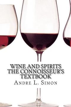portada Wine And Spirits The Connoisseur's Textbook (en Inglés)