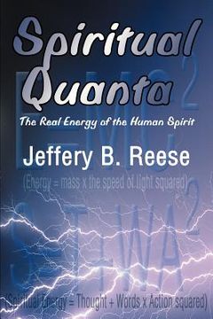 portada spiritual quanta: the real energy of the human spirit (en Inglés)