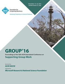 portada GROUP 16 ACM Conference on Supporting Group Work (in English)