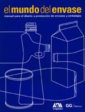 portada El Mundo del Envase: Manual Para el Diseño y Producción de Envases y Embalajes