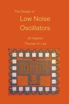 portada The Design of Low Noise Oscillators (en Inglés)