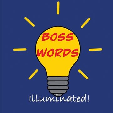 portada Boss Words... Illuminated (en Inglés)