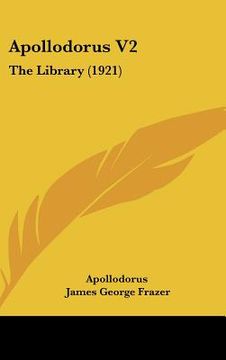 portada apollodorus v2: the library (1921) (en Inglés)