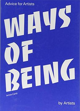 portada Ways of Being: Advice for Artists by Artists (in English)