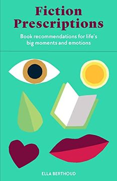 portada Fiction Prescriptions: Bibliotherapy for Modern Life 