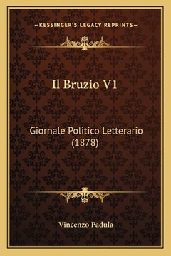 portada Il Bruzio V1: Giornale Politico Letterario (1878) (en Italiano)