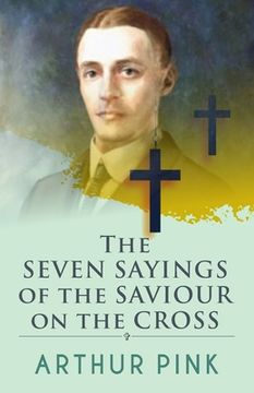 portada The Seven Sayings Of The Saviour On The Cross (in English)