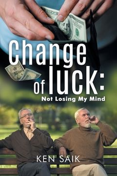 portada Change of Luck: Not Losing My Mind (Book 4) (en Inglés)