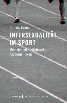 portada Intersexualität im Sport Mediale und Medizinische Körperpolitiken (en Alemán)