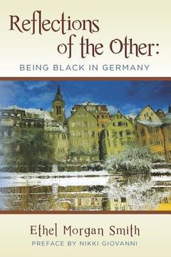 portada reflections of the other: being black in germany (en Inglés)