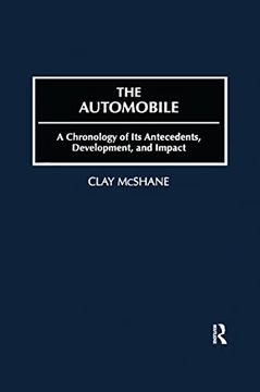 portada The Automobile: A Chronology of its Antecedents, Development and Impact (en Inglés)