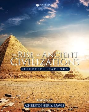 portada The Rise of Ancient Civilizations: Selected Readings (en Inglés)