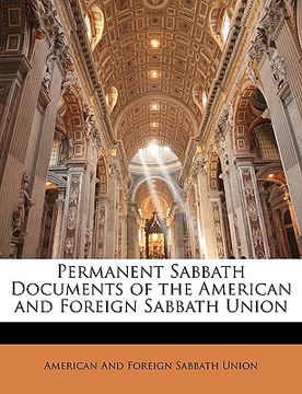 portada permanent sabbath documents of the american and foreign sabbath union (en Inglés)